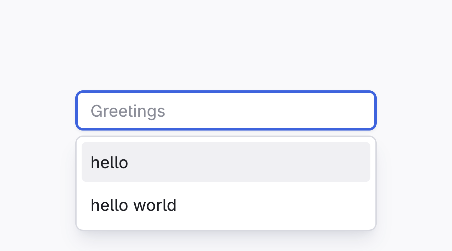 Suggests relevant options as the user types.